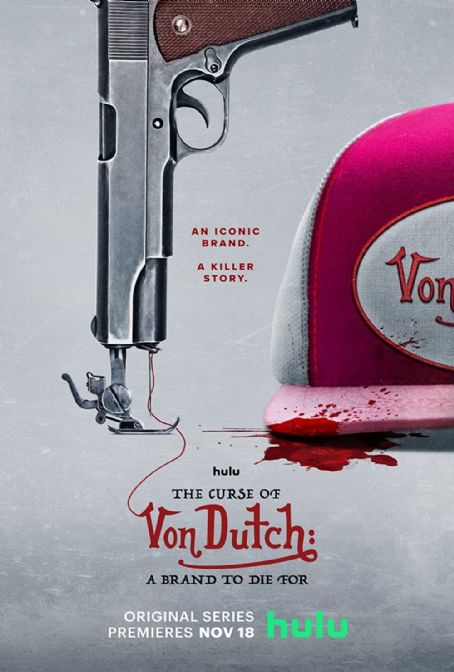 The Curse of Von Dutch: A Brand to Die For