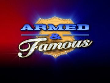 Armed & Famous