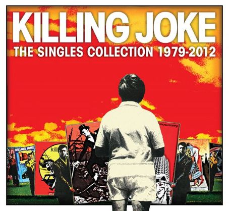 The Singles Collection 1979–2012 - Killing Joke