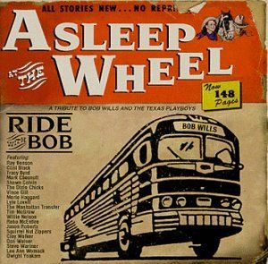 Asleep at the Wheel - Ride With Bob