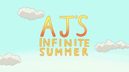 AJ's Infinite Summer