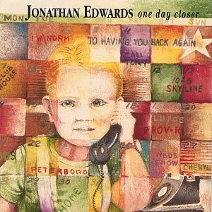 Jonathan Edwards - One Day Closer