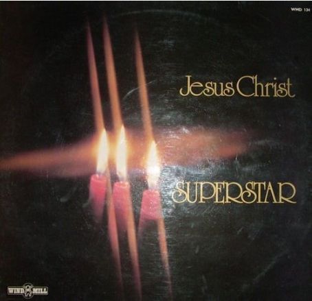 Jesus Christ Superstar