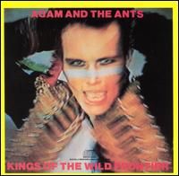 Adam and the Ants - Kings of the Wild Frontier