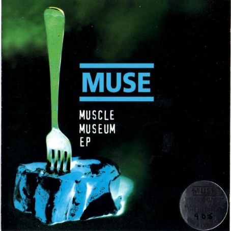 Muscle Museum EP