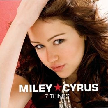7 Things (Two Track Single) - Miley Cyrus