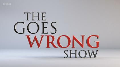 The Goes Wrong Show
