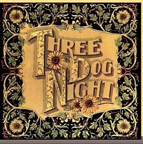 Three Dog Night