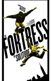 The Fortress of Solitude (musical)