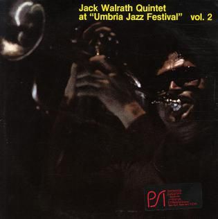 Jack Walrath Quintet at Umbria Jazz Festival, Vol. 2