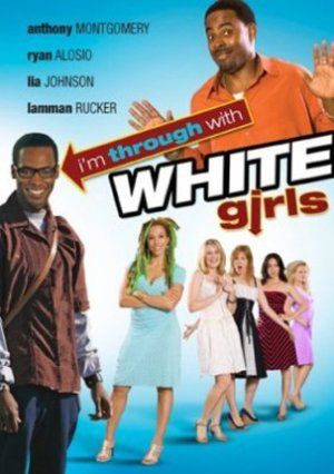 I'm Through with White Girls (The Inevitable Undoing of Jay Brooks)