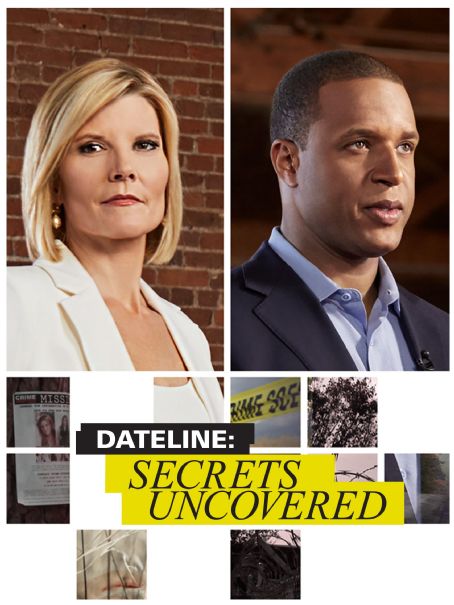 Dateline: Secrets Uncovered