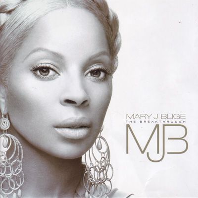 Mary J. Blige - The Breakthrough