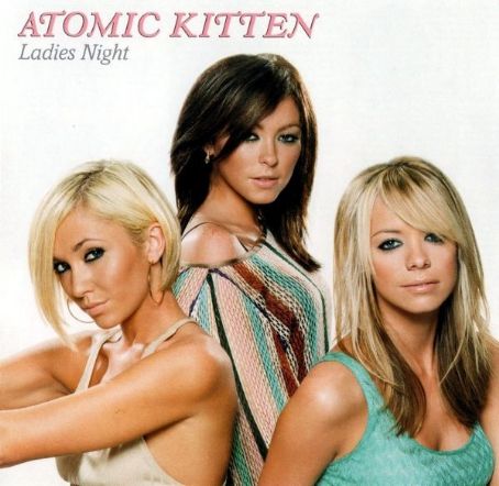 Atomic Kitten - Ladies Night