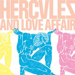 Hercules & Love Affair
