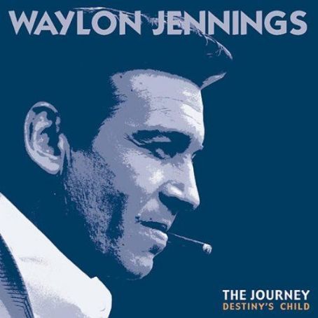 Waylon Jennings - The Journey: Destiny's Child