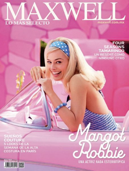 Margot Robbie - Maxwell Magazine Cover [Mexico] (August 2023)