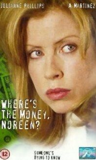 Where's the Money, Noreen?