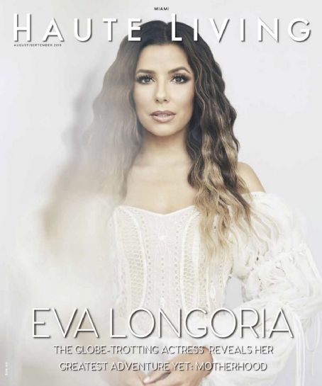 Eva Longoria - Miami Haute Living Magazine Cover [United States] (August 2019)