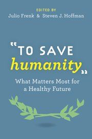 To Save Humanity