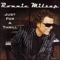 Ronnie Milsap - Just for a Thrill