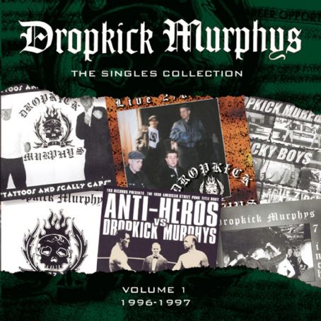 The Singles Collection - Dropkick Murphys