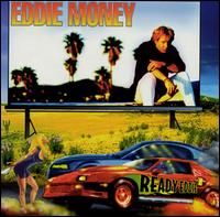 Ready Eddie - Eddie Money