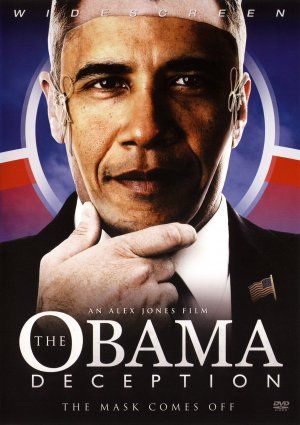 The Obama Deception: The Mask Comes Off