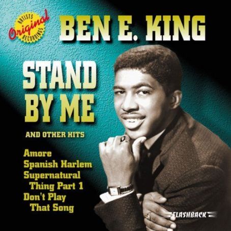 Ben E. King - Stand by Me and Other Hits