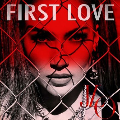 First Love - Jennifer Lopez