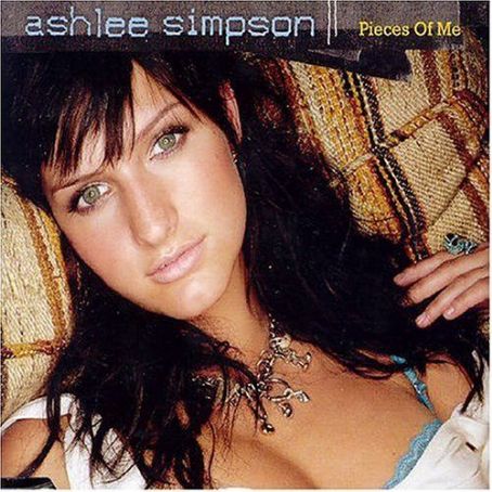 Pieces Of Me (International Version) - Ashlee Simpson