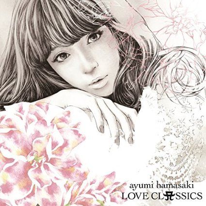Love Classics - Ayumi Hamasaki