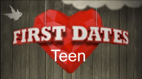 First Dates: Teens