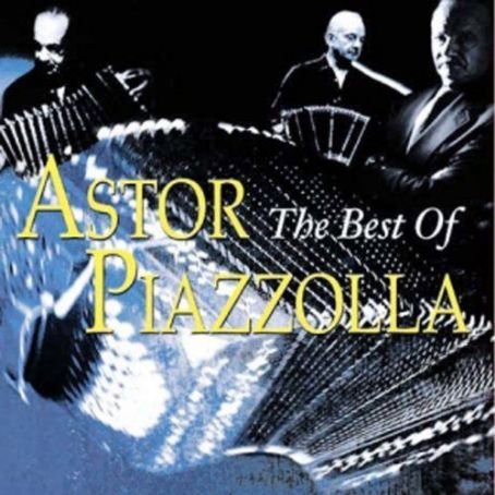 The Best of Astor Piazzolla Album Cover Photos - List of The Best of ...