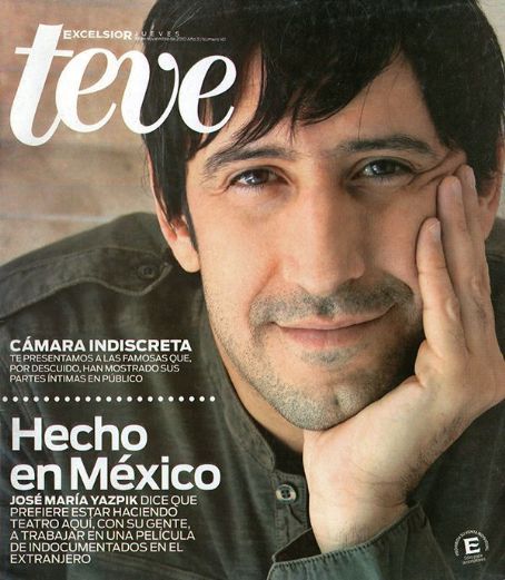 José María Yazpik, Teve Diario Excelsior Magazine 10 November 2010 ...