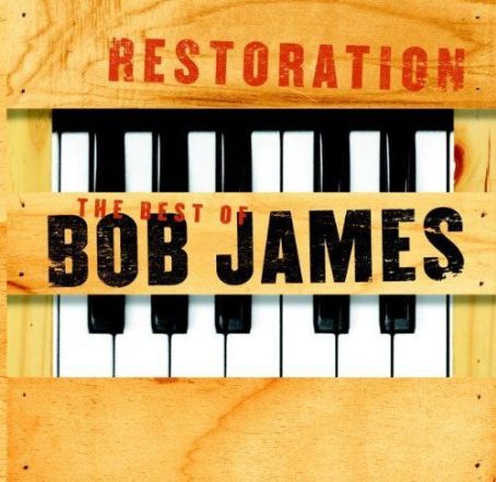 Bob James - Restoration (The Best Of Bob James)