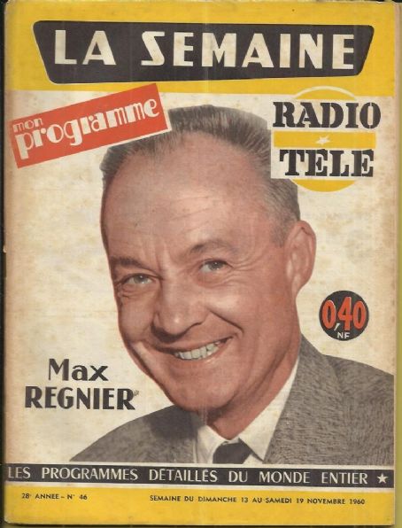 Max Régnier, La semaine Radio Tele Magazine 13 November 1960 Cover ...