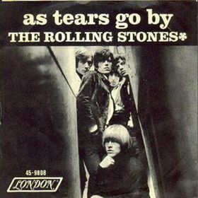 As Tears Go By