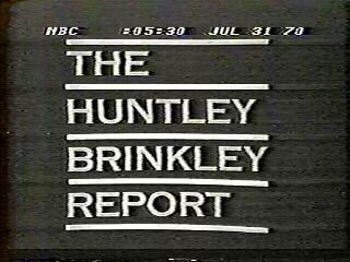 The Huntley-Brinkley Report