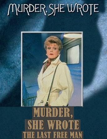 Murder She Wrote: The Last Free Man Picture Photo of Murder She Murder She Wrote: The Last Free Man Picture Photo of Murder She