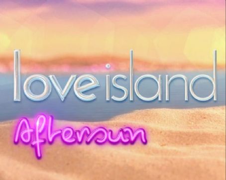 Love Island: Aftersun