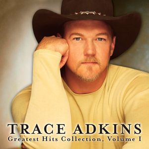 Trace Adkins Album Cover Photos - List of Trace Adkins album covers ...