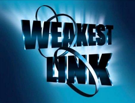 The Weakest Link