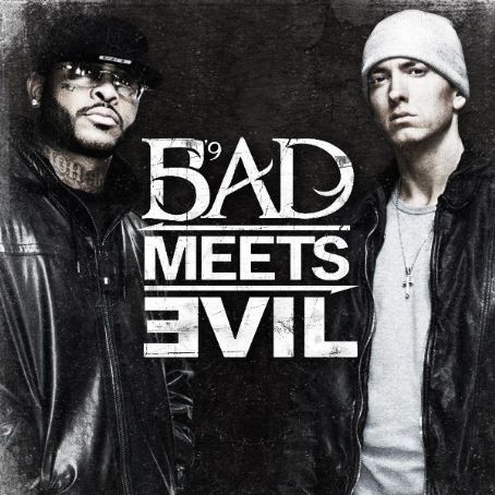 Bad Meets Evil - Bad Meets Evil